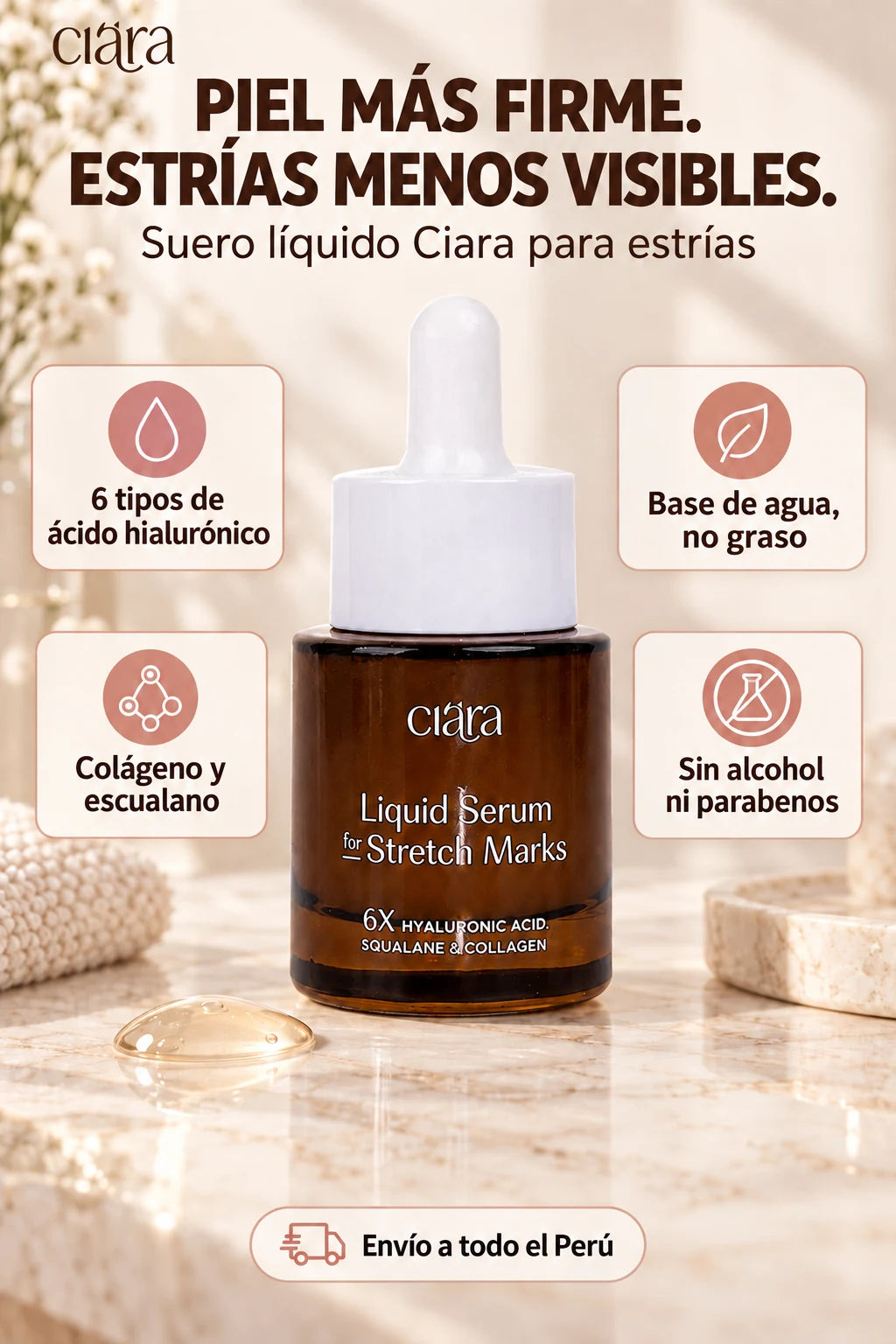 Piel más firme, estrías menos visibles. Suero líquido Ciara para estrías: 6 tipos de ácido hialurónico, colágeno y escualano, base de agua no graso, sin alcohol ni parabenos. Envío a todo el Perú.